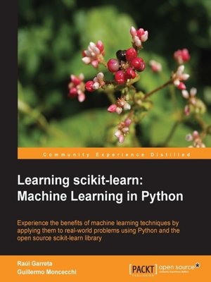 cover image of Learning scikit-learn: Machine Learning in Python